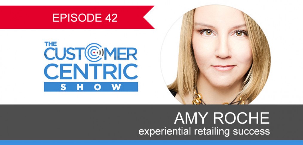 42. Experiential Retailing Success With Amy Roche