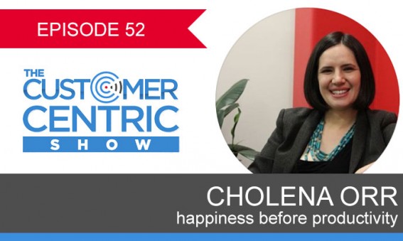52. Happiness Before Productivity With Cholena Orr