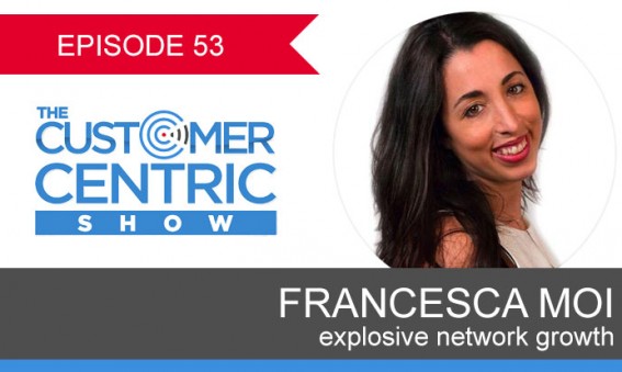 53. Explosive Network Growth With Francesca Moi