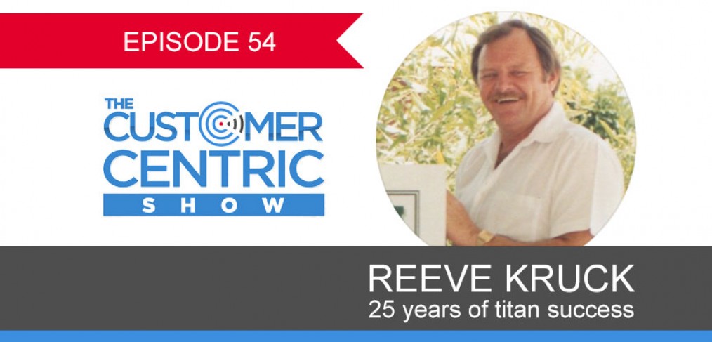 54. 25 Years of Titan Success With Reeve Kruck
