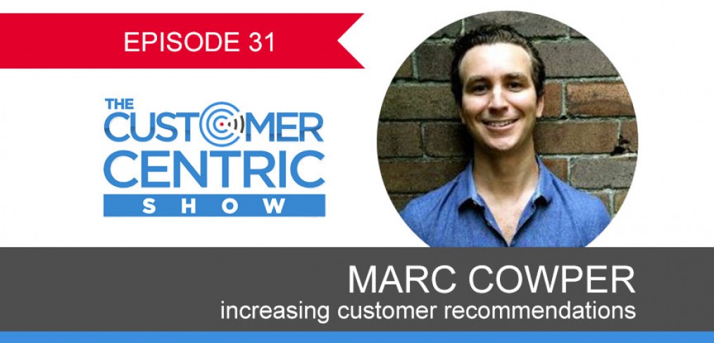 31. Increasing Customer Recommendations With Marc Cowper