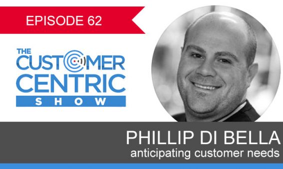 62. Anticipating Customer Needs With Phillip Di Bella