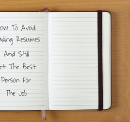 how-to-avoid-reading-resumes-and-still-get-the-best-person-for-the-job